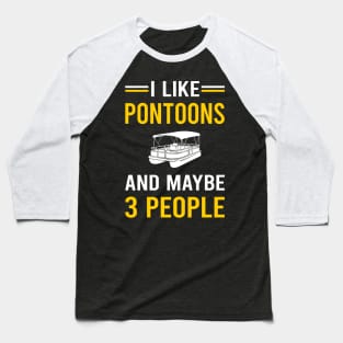 3 People Pontoon Pontooning Baseball T-Shirt